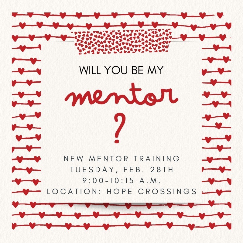 New Mentor Training Tuesday, February 28th at 9 AM